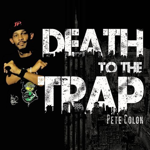 Death to the Trap (prod. by DJ Mr. President)